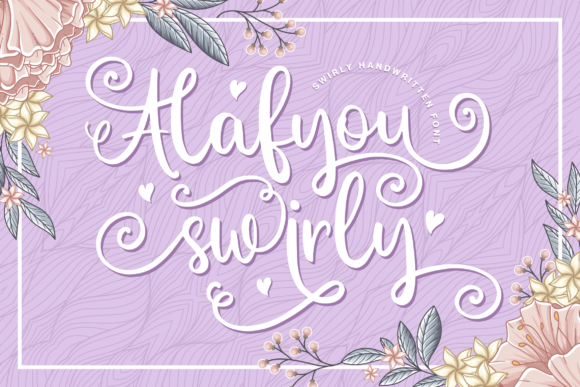 Alafyou Swirly: A Sweet Handwritten Font for Creative Projects