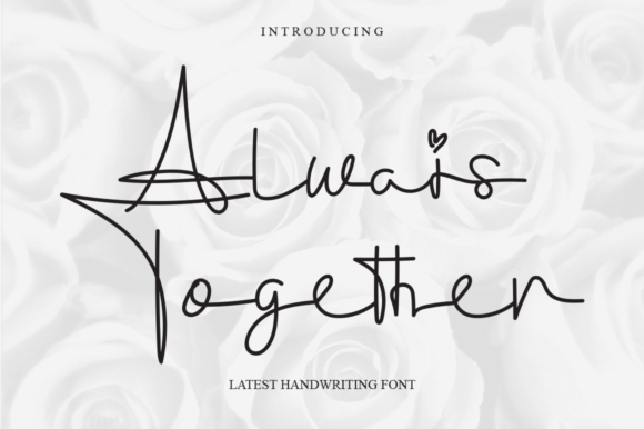 Always Together: A Stylish Font for Engaging Campaigns