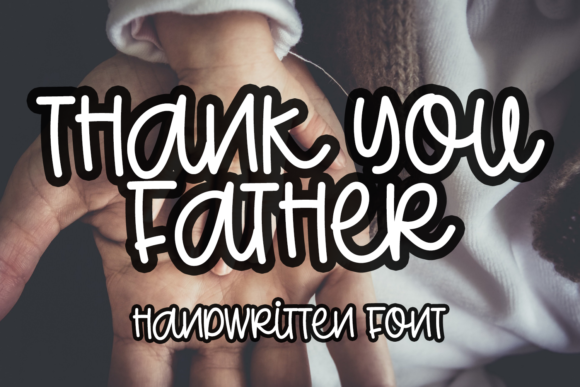 Enhance Your Brand with Thank You Father Font