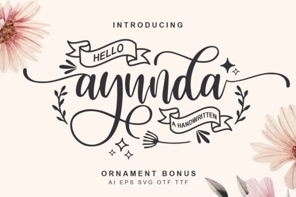 Hello Ayunda: A Romantic and Sweet Calligraphy Typeface