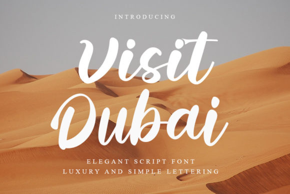 Visit Dubai: A Font for Modern Elegance